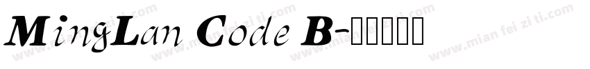 MingLan Code B字体转换